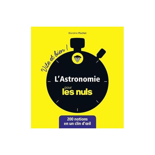 L'astronomie Pour Les Nuls - Vite Et Bien !