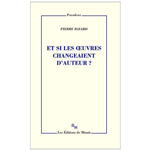 Et Si Les Oeuvres Changeaient D'auteur?
