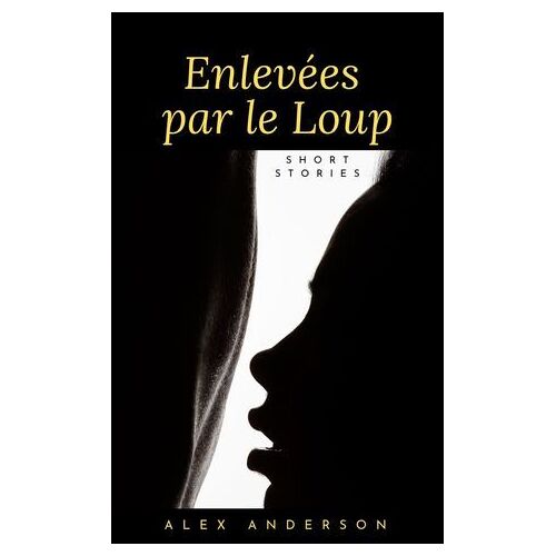 Enlevées Par Le Loup