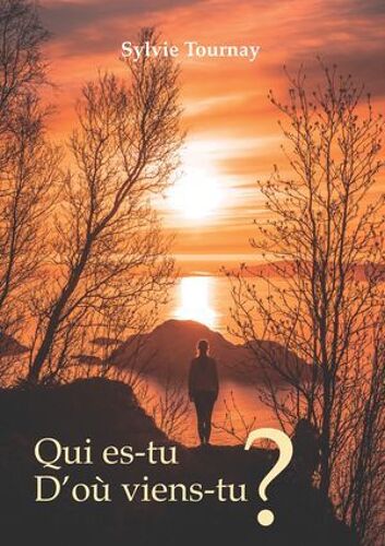 Qui Es-Tu? D'où Viens-Tu?