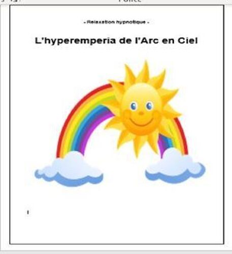 Relaxation Hypnotique - L'hyperemperia De L'arc-En-Ciel