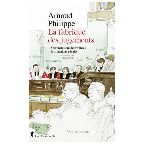 La Fabrique Des Jugements
