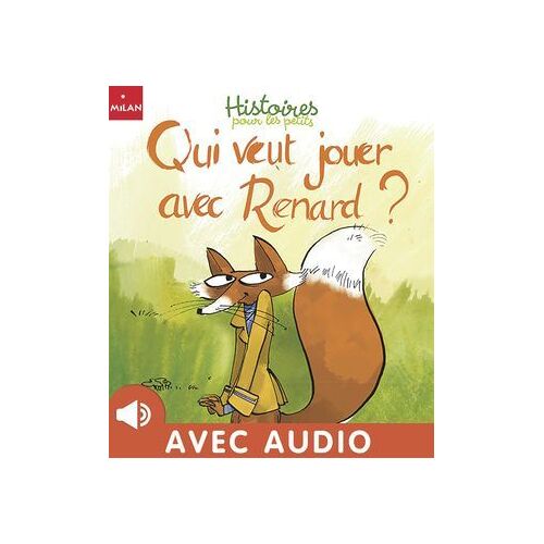 Qui Veut Jouer Avec Renard ?