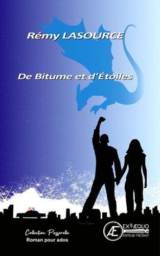 De Bitume Et D'étoiles