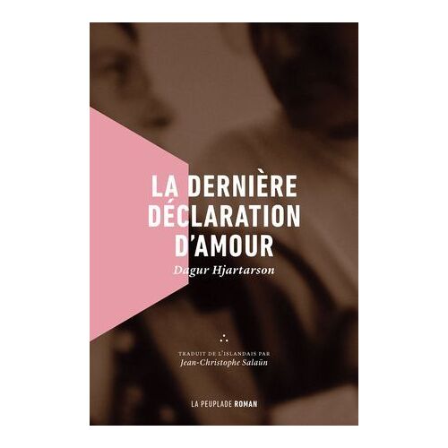 La Dernière Déclaration D'amour