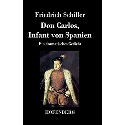 Don Carlos, Infant Von Spanien