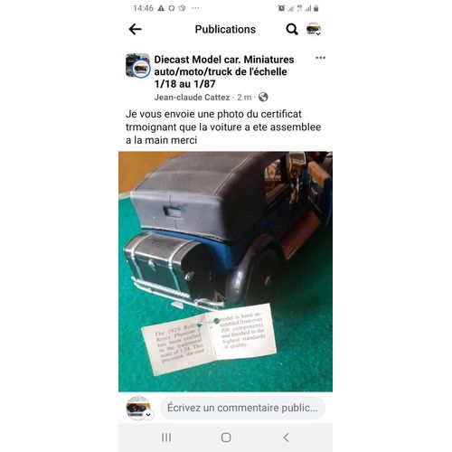 Vente D'une Rolls Royce Phantom 1929 Au 1/18 Véhicule Fait Main Entièrement Métal Véritable Et Certificat Sieges Tissus Vehicule De 800gr Bon Etat Model Rare 6cyl. Prix Élevé