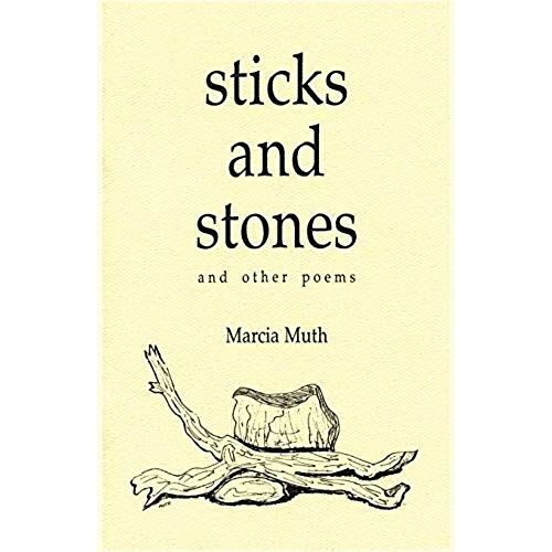 Sticks And Stones And Other Poems