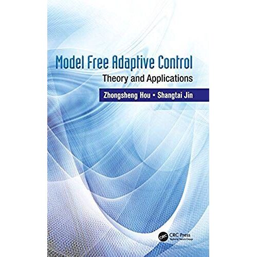Model Free Adaptive Control