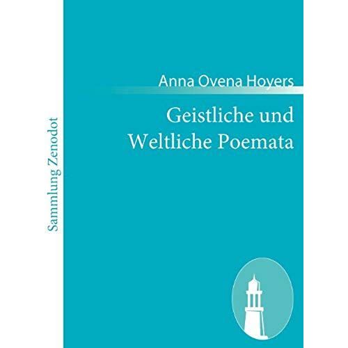 Geistliche Und Weltliche Poemata