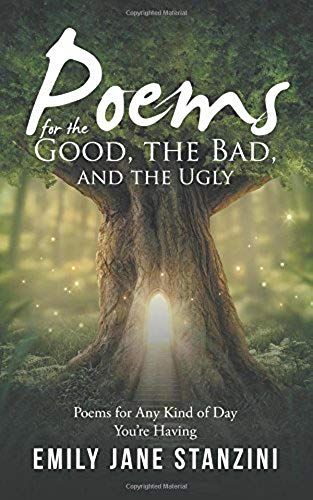Poems For The Good, The Bad, And The Ugly