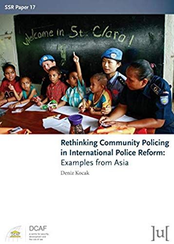 Rethinking Community Policing In International Police Reform