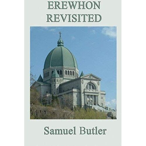 Erewhon Revisited