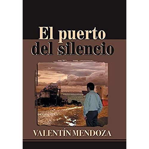 El Puerto Del Silencio