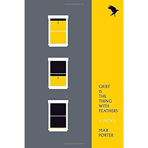 Grief Is The Thing With Feathers
