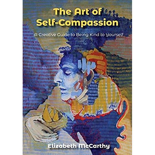 The Art Of Self-Compassion
