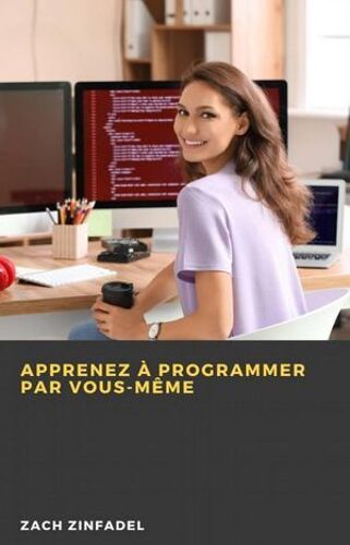 Apprenez À Programmer Par Vous-Même