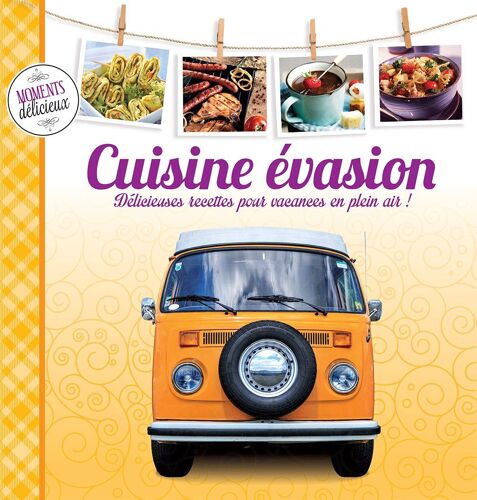 Cuisine Évasion: Délicieuses Recettes Pour Vacances En Plein Air !