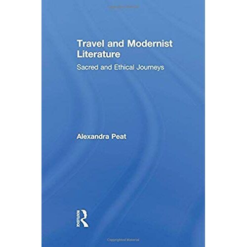 Travel And Modernist Literature