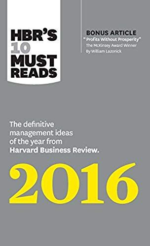 Hbr's 10 Must Reads 2016