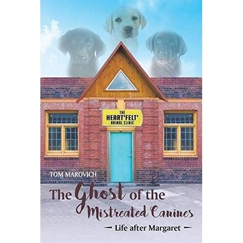 The Ghost Of The Mistreated Canines