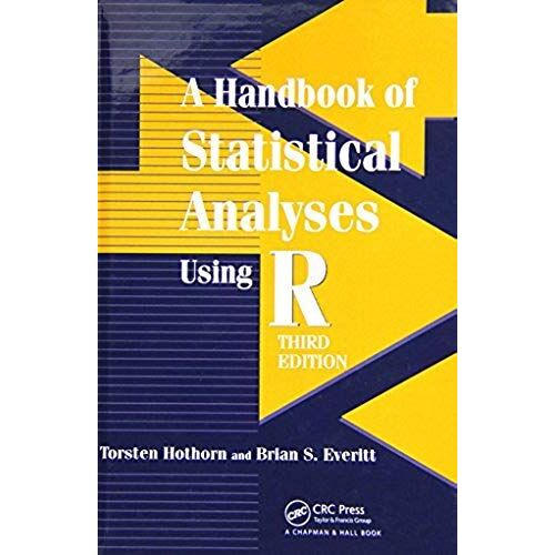 A Handbook Of Statistical Analyses Using R
