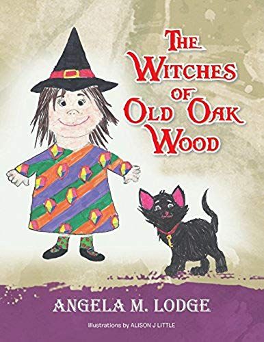 The Witches Of Old Oak Wood