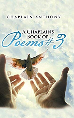 A Chaplains Book Of Poems # 3