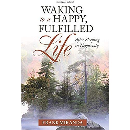 Waking To A Happy, Fulfilled Life