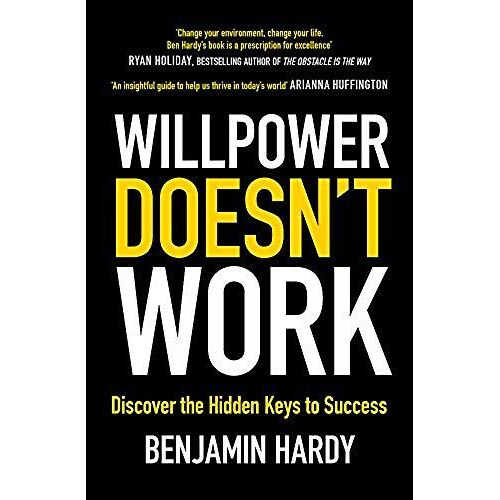 Willpower Doesn't Work