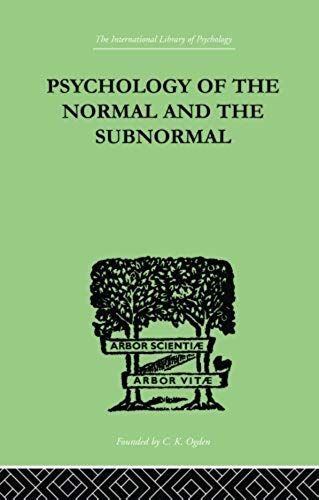 Psychology Of The Normal And The Subnormal