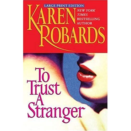 To Trust A Stranger