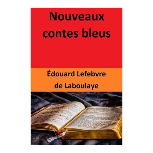 Nouveaux Contes Bleus