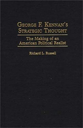 George F. Kennan's Strategic Thought