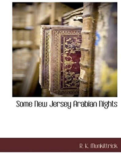 Some New Jersey Arabian Nights