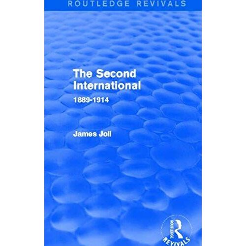 Joll, J: The Second International