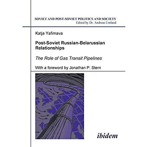 Post-Soviet Russian-Belarussian Relationships. The Role Of Gas Transit Pipelines