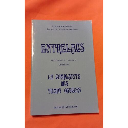 Entrelacs- La Complainte Des Temps Obscurs