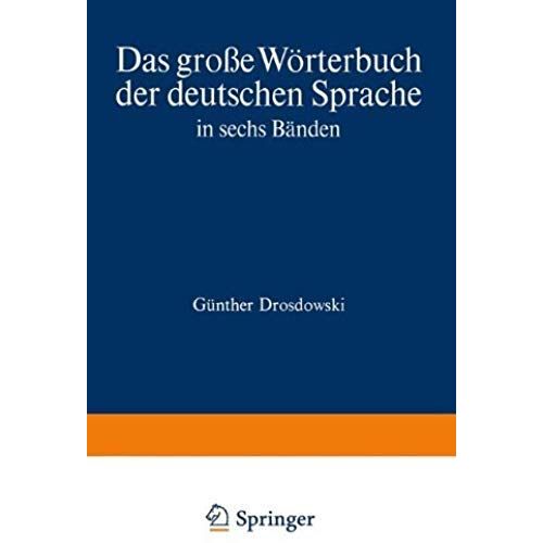Duden Das Große Wörterbuch Der Deutschen Sprache In Sechs Bänden: Band 4: Kam-N