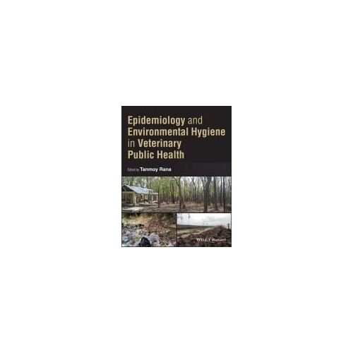 Epidemiology And Environmental Hygiene In Veterinary Public Health