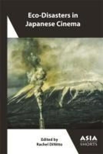 Eco-Disasters In Japanese Cinema