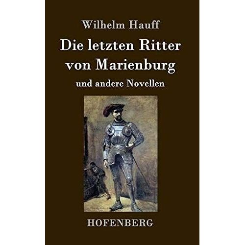 Die Letzten Ritter Von Marienburg