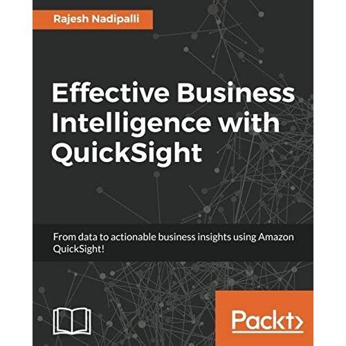 Effective Business Intelligence With Quicksight