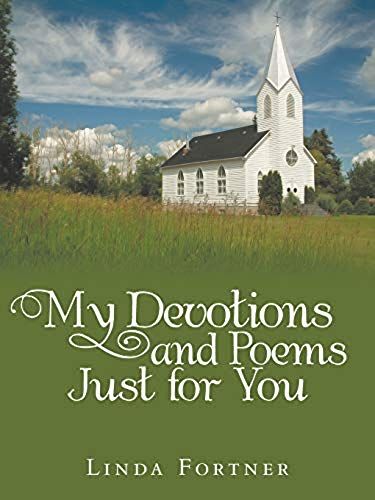 My Devotions And Poems Just For You