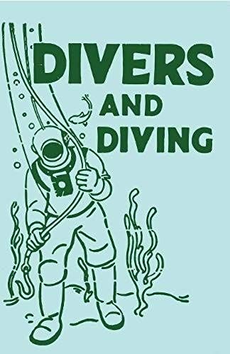 Divers And Diving