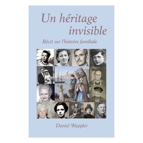 Un Héritage Invisible
