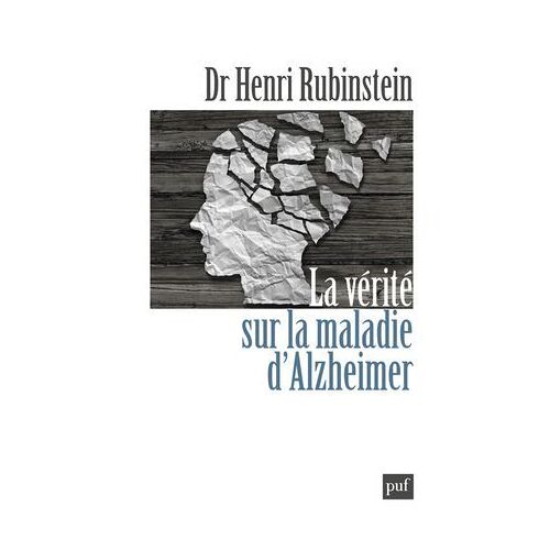 La Vérité Sur La Maladie D'alzheimer