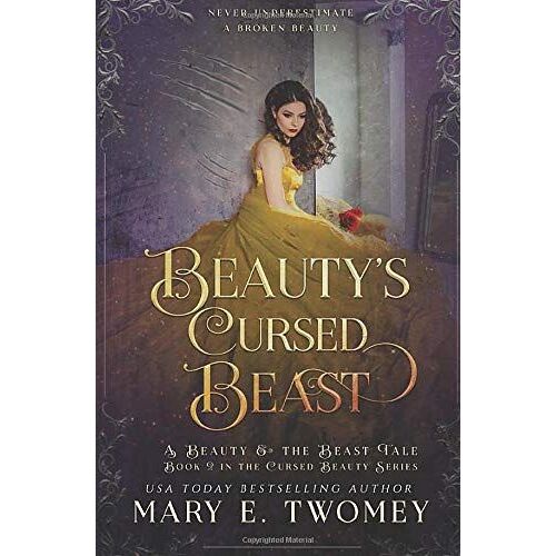 Beauty's Cursed Beast: A Beauty And The Beast Retelling