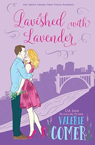 Lavished With Lavender: A Christian Romance