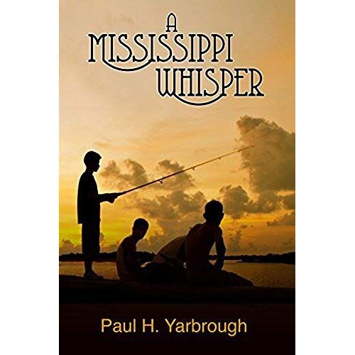 A Mississippi Whisper